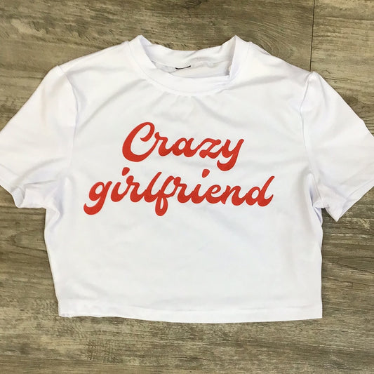 Crazy Girlfriend Crop